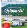 Stellplatzführer Schöne Flüsse Auf Zu Neuen Ufern Mit Dem Wohnmobil -Freien Camping Angebote 066099 0
