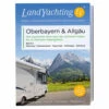 LandYachting Bildreiseführer Allgäu, Oberbayern