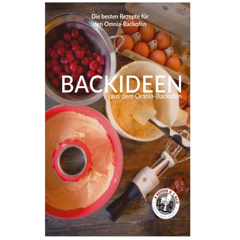 4Reifen1Klo Backbuch - Backideen Aus Dem Omnia-Backofen 3 4Reifen1Klo Backbuch - Backideen Aus Dem Omnia-Backofen